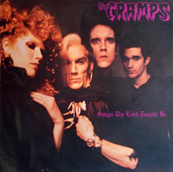 The Cramps - Songs The Lord Taught Us | Illegal Records (ILP 005) - main The Cramps - Songs The Lord Taught Us | Illegal Records (ILP 005) - main