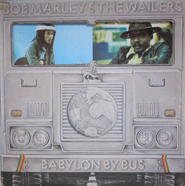 Bob Marley & The Wailers - Babylon By Bus | Island Records (300 152) Bob Marley & The Wailers - Babylon By Bus | Island Records (300 152)