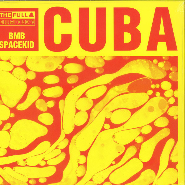 BMB Spacekid - Cuba | The Full Hundred (TFH001) - main