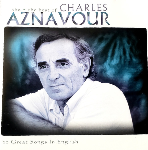 Charles Aznavour - She. The Best Of Charles Aznavour CD | EMI Premier (7243 8 54734 2 5) - main