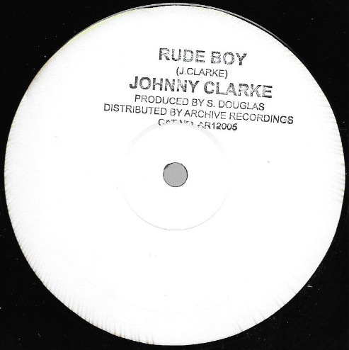 Johnny Clarke - Rude Boy / You Better Try | Art & Craft (AR12005)