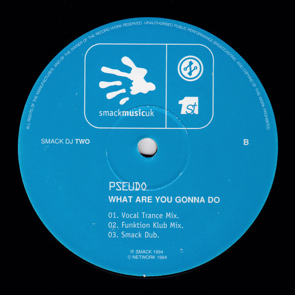 Pseudo - What Are You Gonna Do | Smack Music UK (SMACK DJ TWO)