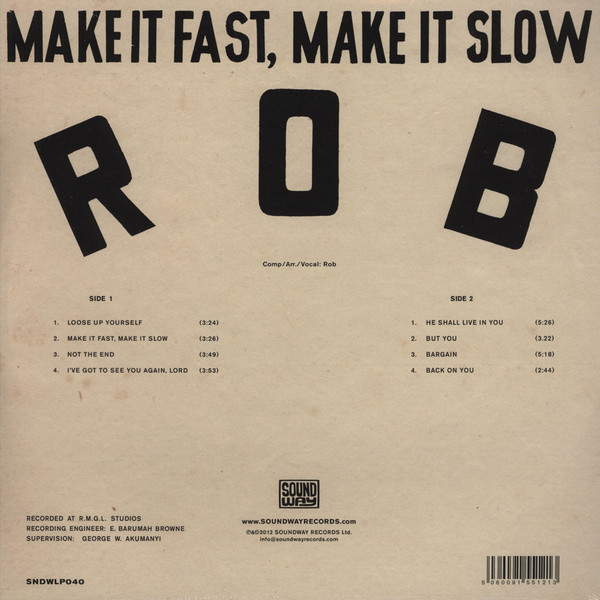 Rob - Make It Fast, Make It Slow | Soundway (SNDWLP040) - 3 Rob - Make It Fast, Make It Slow | Soundway (SNDWLP040) - 3