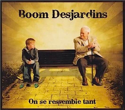 Boom Desjardins - On Se Ressemble Tant | Entourage Musique (AGE2-3452) - main