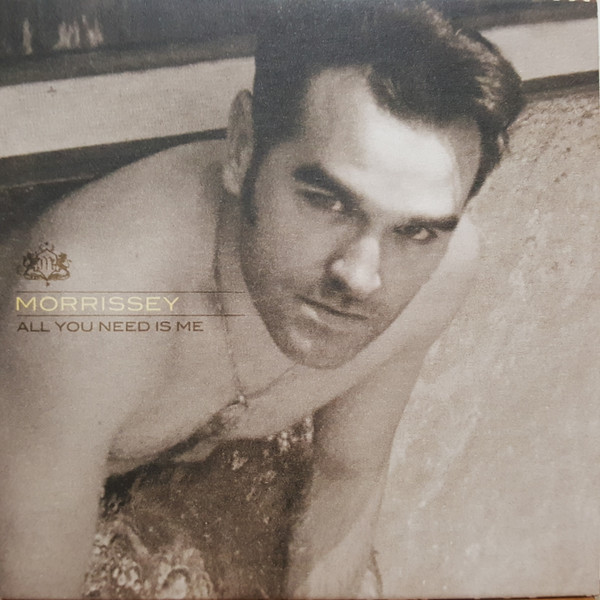 Morrissey - All You Need Is Me CD | Decca (F20005) - main