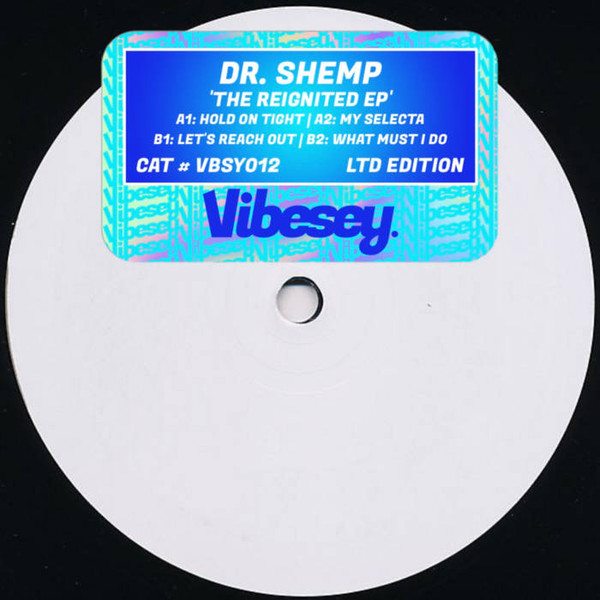 Dr. Shemp - The Reignited EP | Vibesey Records (VBSY012) - main
