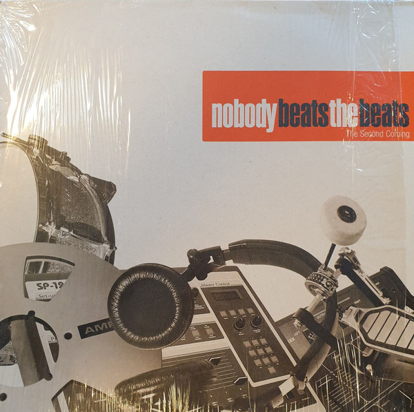 Nobody Beats The Beats - The Second Coming | Sonny B Recordings (SBRlp01) - main
