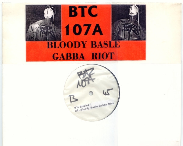 BTC 107A - Bloody Basle Gabba Riot | Mascha Records (MR 01) - main