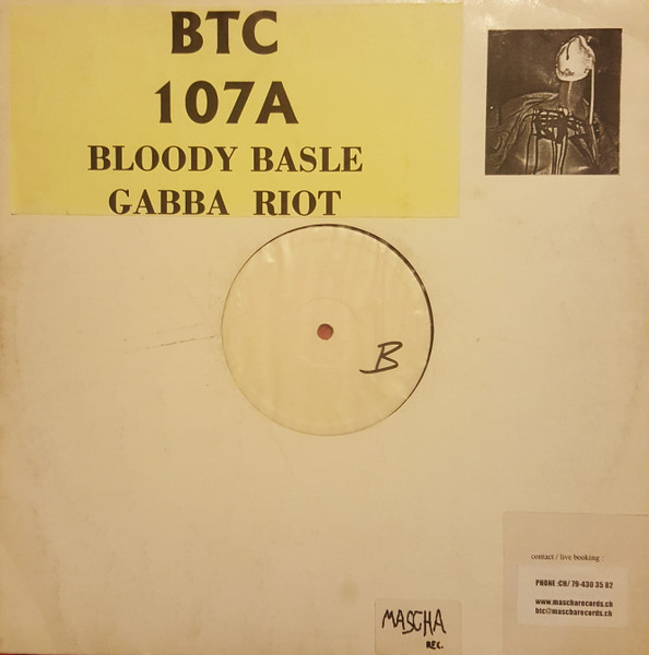 BTC 107A - Bloody Basle Gabba Riot | Mascha Records (MR 01) - 4