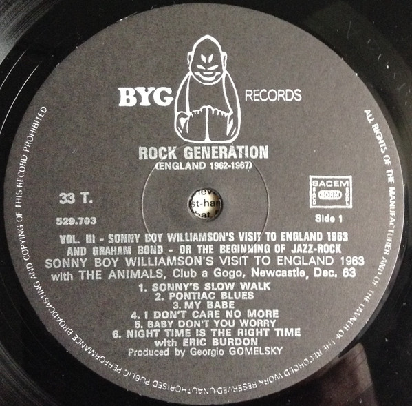 Sonny Boy Williamson & The Animals / The Graham Bond Organization - Rock Generation Volume 3 - Sonny Boy Williamson's Visit To England 1963 + Graham Bond - Or The Beginning Of Jazz-Rock | BYG Records (529.703) - 3