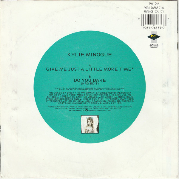 Kylie Minogue - Give Me Just A Little More Time | PWL Empire (9031-76385-7 LA) - 2