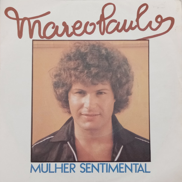 Marco Paulo - Mulher Sentimental | EMI (8E 006 40493 F)