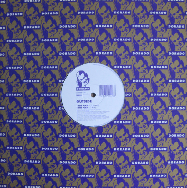 Outside - The Plan | Dorado (DOR042) - main Outside - The Plan | Dorado (DOR042) - main