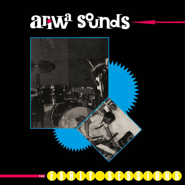 Various - Ariwa Sounds: The Early Sessions | Melodies International (MEL023)