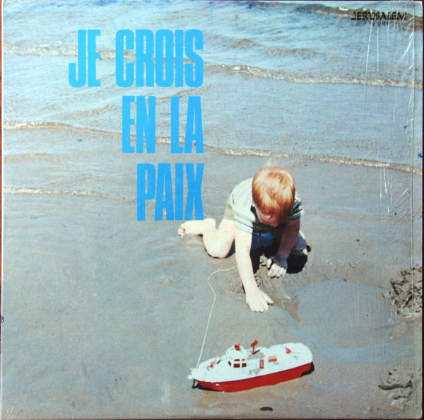 Various - Je Crois En La Paix | Jerusalem (J-37101) - main Various - Je Crois En La Paix | Jerusalem (J-37101) - main