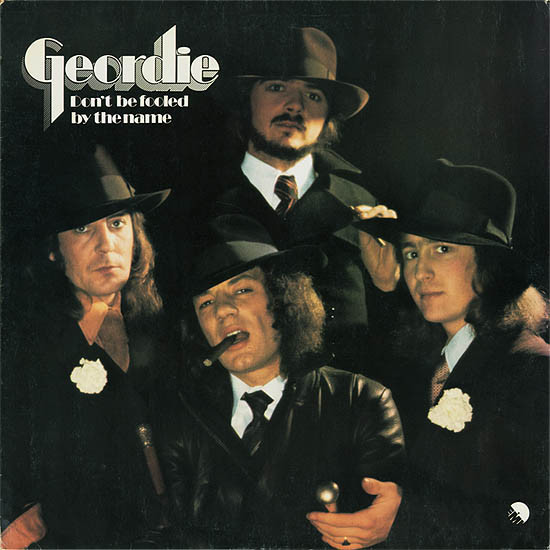 Geordie - Don't Be Fooled By The Name | EMI (EMA 764) - main Geordie - Don't Be Fooled By The Name | EMI (EMA 764) - main