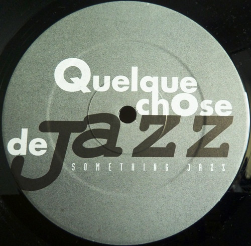 Various - Quelque Chose De Jazz Act 2 | Yellow Productions (YP 002) - 4 Various - Quelque Chose De Jazz Act 2 | Yellow Productions (YP 002) - 4