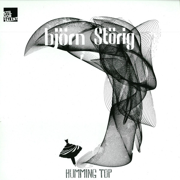 Björn Störig - Humming Top | Stil Vor Talent (SVT070)