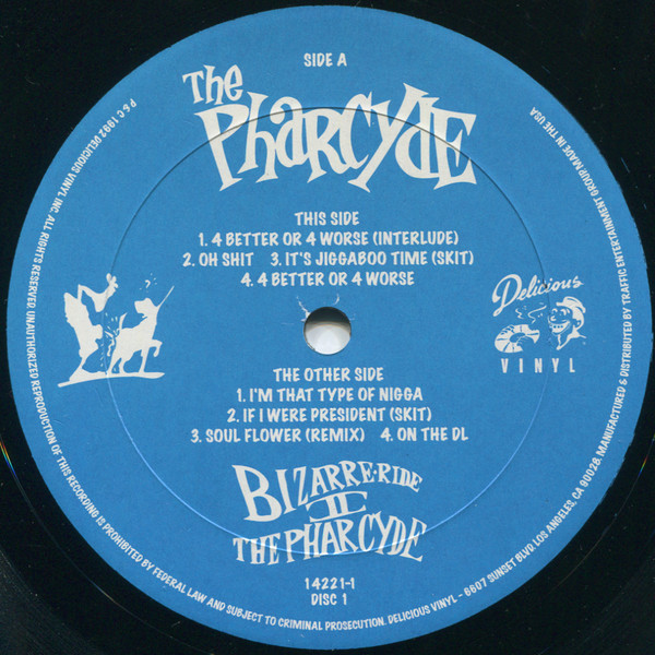 The Pharcyde - Bizarre Ride II The Pharcyde | Delicious Vinyl (DV 14221-1) - 3 The Pharcyde - Bizarre Ride II The Pharcyde | Delicious Vinyl (DV 14221-1) - 3