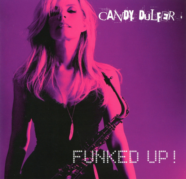 Candy Dulfer - Funked Up! | Heads Up International (HUCD3152) - main