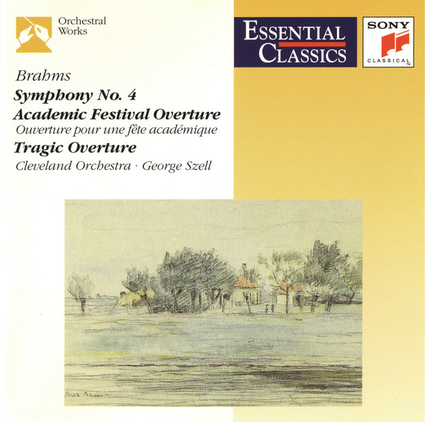 Johannes Brahms - The Cleveland Orchestra • George Szell - Symphony No. 4 • Academic Festival Overture = Ouverture Pour Une Fête Académique • Tragic Overture | Sony Classical (SBK 46330) - main