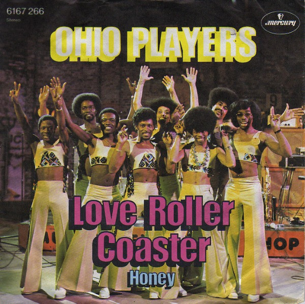 Ohio Players - Love Roller Coaster | Mercury (6167 266)