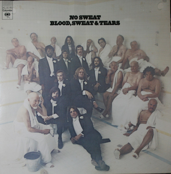 Blood, Sweat And Tears - No Sweat | Columbia (KC 32180)