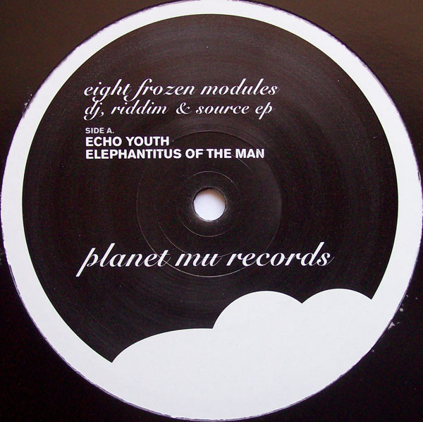 Eight Frozen Modules - DJ, Riddim & Source EP | Planet Mu (ZIQ109)