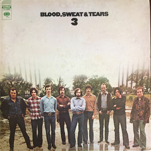 Blood, Sweat And Tears - Blood, Sweat And Tears 3 | Columbia (KC 30090)