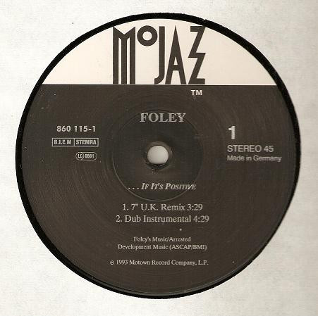 Foley - ... If It's Positive | MoJazz (860 115-1)