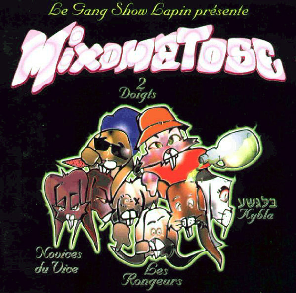Gang Show Lapin - Mixomatose | Columbia (COL 496314 1)