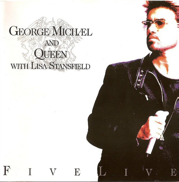 George Michael And Queen With Lisa Stansfield - Five Live | Hollywood Records (HR-61479-2)