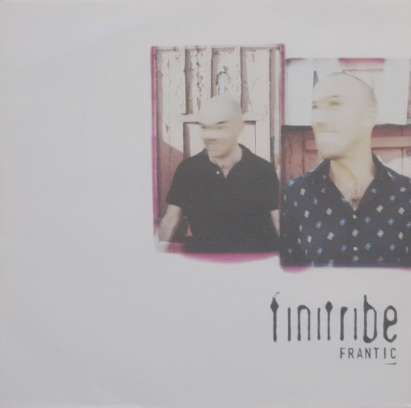 Finitribe - Frantic | Infectious Records (INFECT51T) - main
