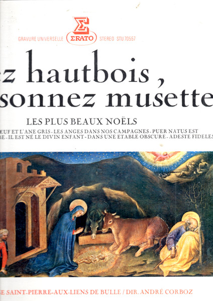 Maîtrise Saint-Pierre-Aux-Liens De Bulle - Jouez Hautbois, Résonnez Musettes (Les Plus Beaux Noëls) | Erato (STU 70557) - main Maîtrise Saint-Pierre-Aux-Liens De Bulle - Jouez Hautbois, Résonnez Musettes (Les Plus Beaux Noëls) | Erato (STU 70557) - main