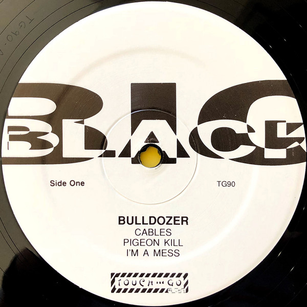 Big Black - Bulldozer | Touch And Go (TG90) - 3