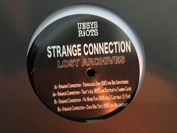 Strange Connection - Lost Archives | Unsys Riots (UNRT01)
