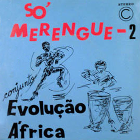 Evolução África - Só Merengue - 2 | A Voz De Cabo-Verde (V.C.V. 001-1032)