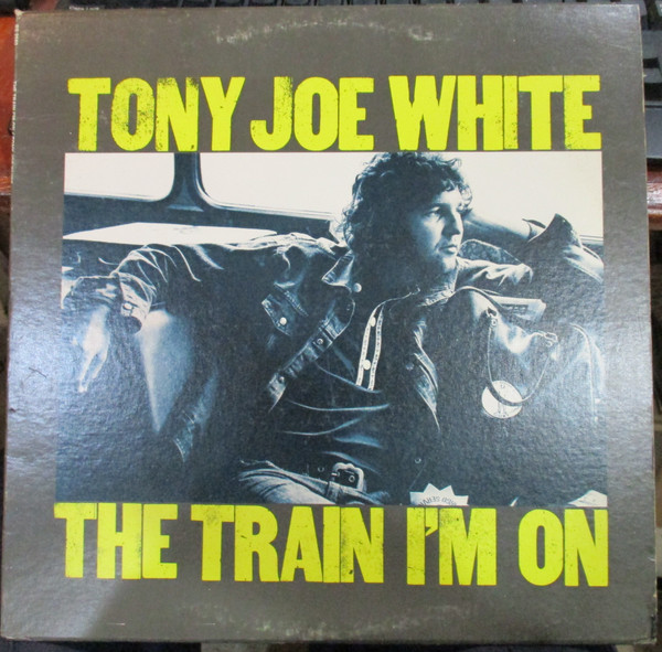 Tony Joe White - The Train I'm On | Warner Bros. Records (BS 2580)