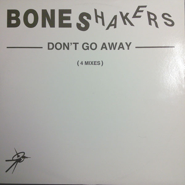 Don't Go Away (4 Mixes)