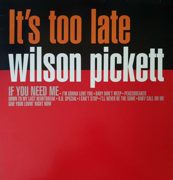 Wilson Pickett - It's Too Late | Ermitage (VNL18704) - main
