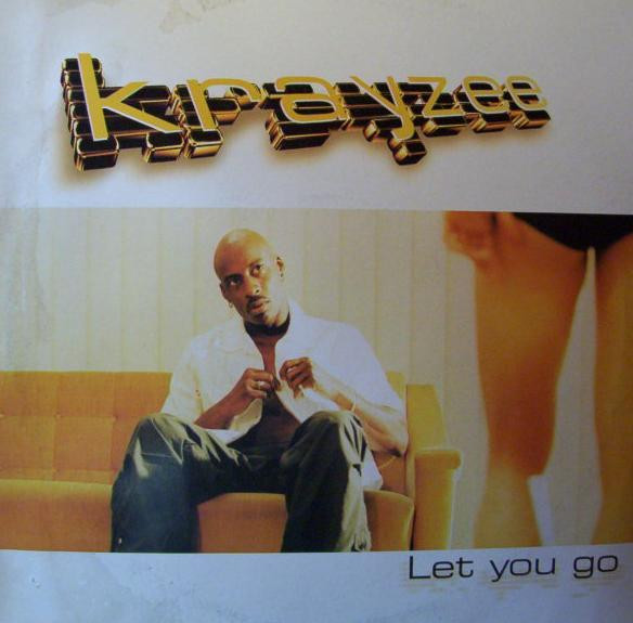 Krayzee - Let You Go | Polydor (563 641-1)