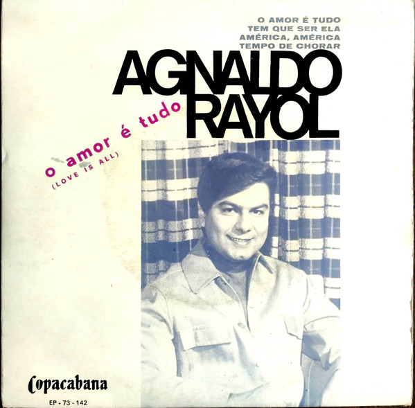 Agnaldo Rayol - O Amor É Tudo (Love Is All) | Copacabana (EP-73-142)