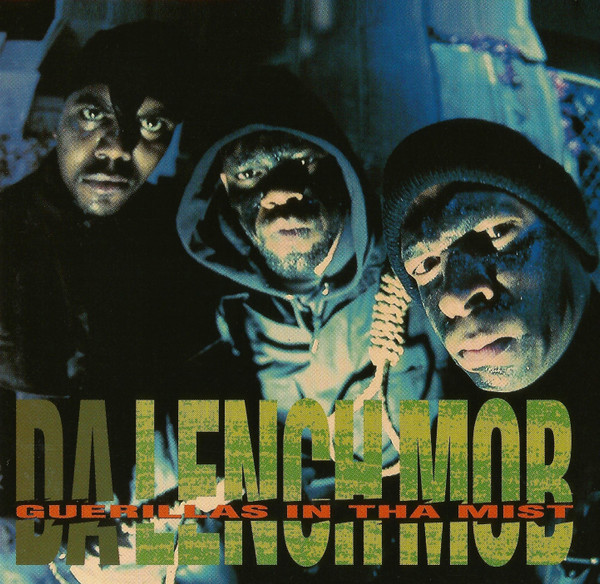 Da Lench Mob - Guerillas In Tha Mist | EastWest Records America (7567-92206-2) - main Da Lench Mob - Guerillas In Tha Mist | EastWest Records America (7567-92206-2) - main