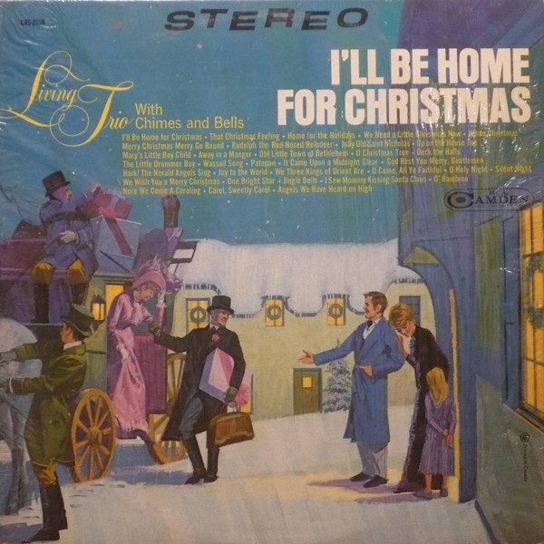 Living Trio - I'll Be Home For Christmas | RCA Camden (CAS 2159)