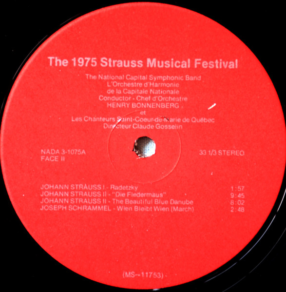 Chorale Du Saint-Coeur De Marie Et L'Orchestre D'Harmonie De La Capitale Nationale - The 1975 Strauss Musical Festival [Vinyl] | NADA (3-1075-A) - 4