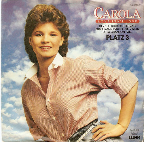 Carola - Love Isn't Love | WEA (24-9798-7)