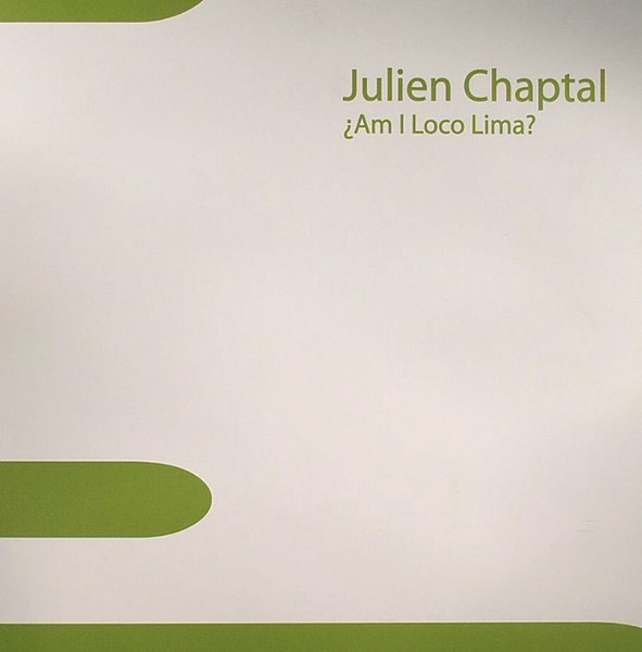 Julien Chaptal - ¿Am I Loco Lima? | Remote Area (remote007) - main