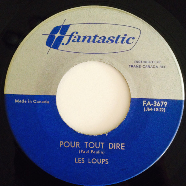 Les Loups - Pour Tout Dire | Fantastic (FA-3679)