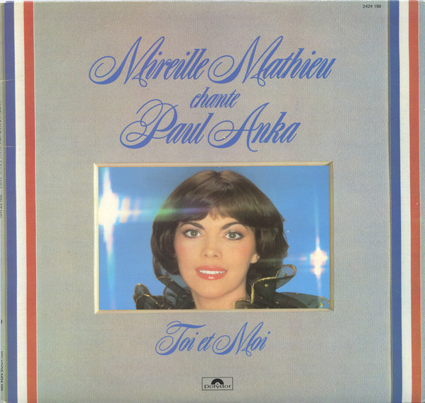 Mireille Mathieu - Chante Paul Anka - Toi Et Moi | Polydor (2424 199) - main