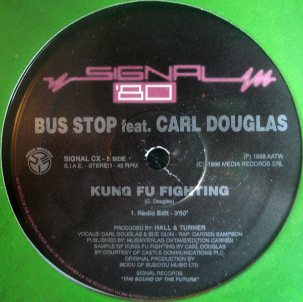 Bus Stop Feat. Carl Douglas - Kung Fu Fighting | Signal (SIGNAL CX) - main